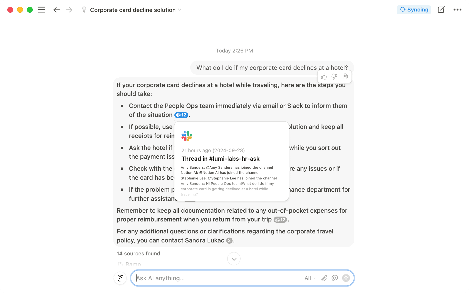 Pregúntale a la IA sobre las políticas de RR. HH. de tu empresa y te dará respuestas completas y confiables. Usará tanto información y contexto de la base de datos de RR. HH. de tu empresa, como también hilos de Slack donde se discutan temas relacionados.