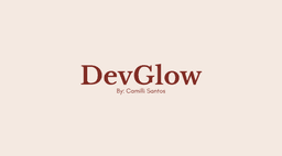 A profile image of DevGlow - Camilli Santos